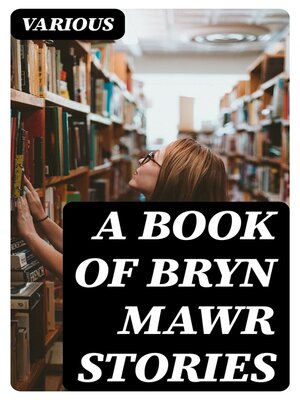 cover image of A Book of Bryn Mawr Stories
